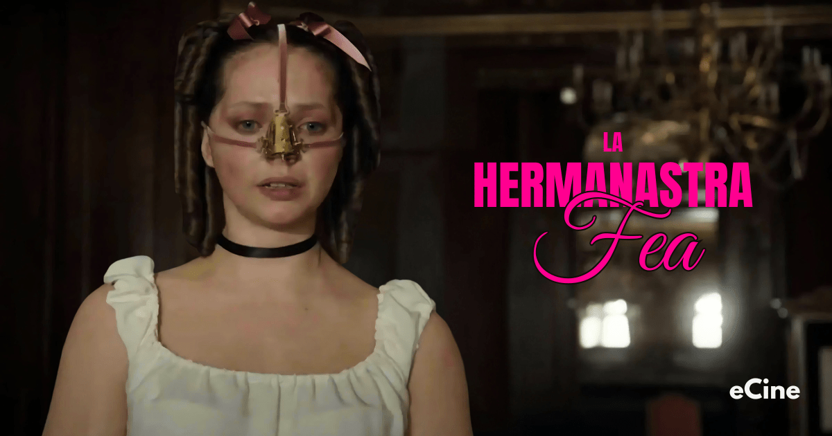 La hermanastra fea: ¿hasta dónde llegarías por belleza y&nbsp;poder?